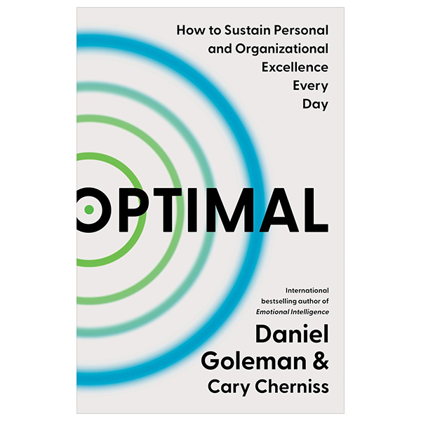 optimal - how to sustain personal and organizational excellence every day