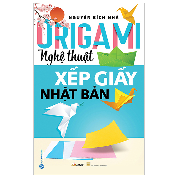 origami - nghệ thuật xếp giấy nhật bản (tái bản 2023)