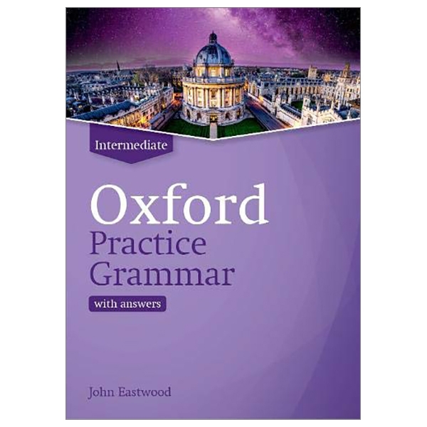 oxford practice grammar: intermediate: with key