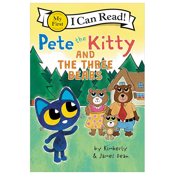 pete the kitty and the three bears (my first i can read)