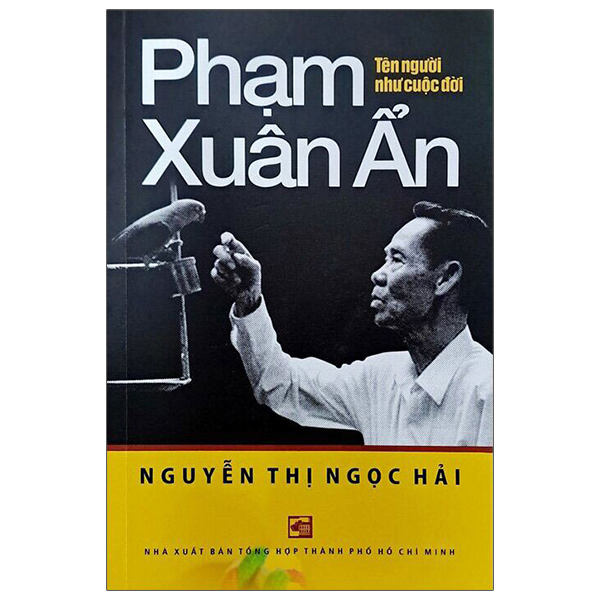 phạm xuân ẩn - tên người như cuộc đời