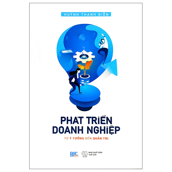 phát triển doanh nghiệp - từ ý tưởng đến quản trị