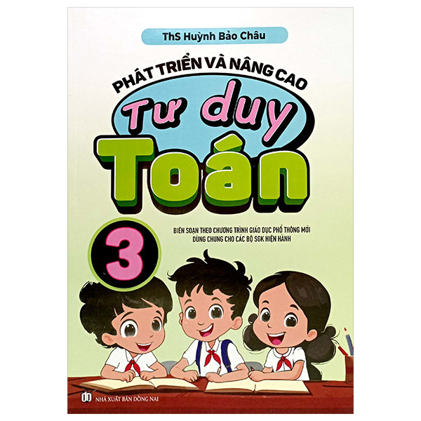 phát triển và nâng cao tư duy toán 3 (biên soạn theo chương trình gdpt mới)