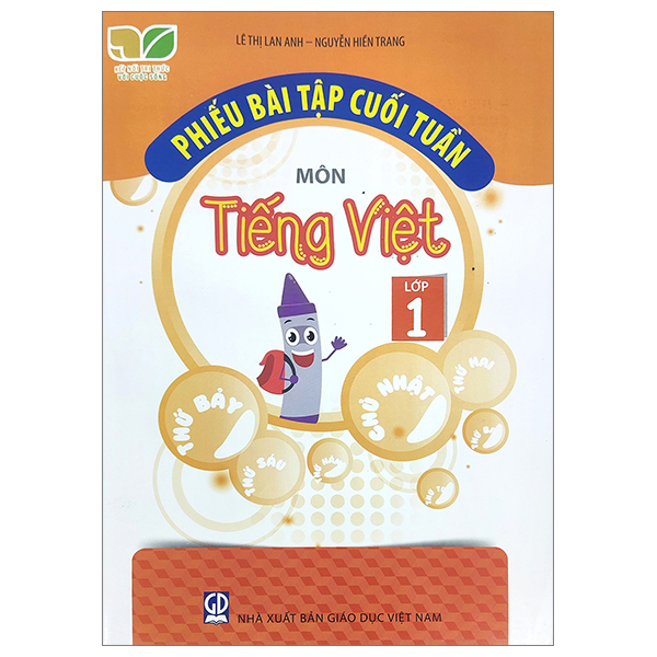 phiếu bài tập cuối tuần môn tiếng việt lớp 1 (kết nối)