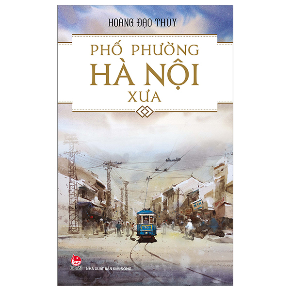 phố phường hà nội xưa (tái bản 2024)