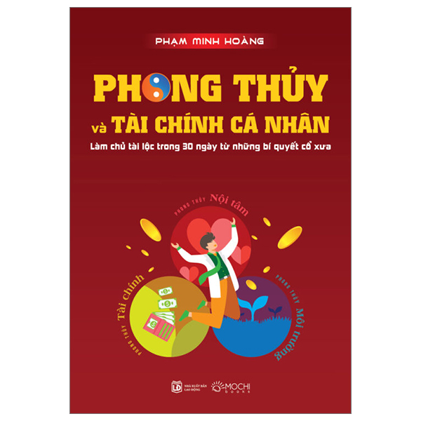 phong thủy tài chính cá nhân - làm chủ tài lộc trong 30 ngày từ những bí quyết cổ xưa