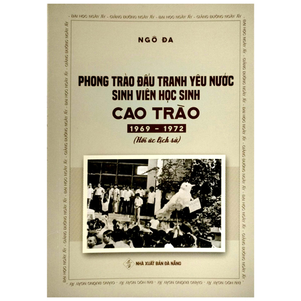 phong trào đấu tranh yêu nước sinh viên học sinh cao trào 1969 - 1972