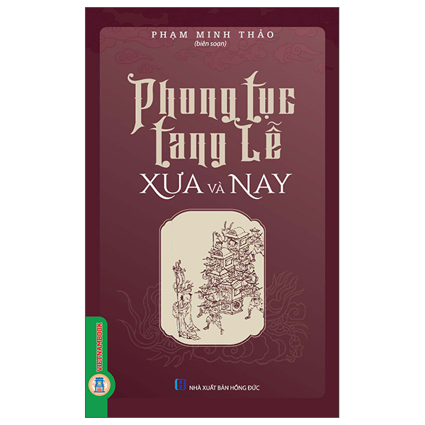 Phong Tục Tang Lễ Xưa Và Nay