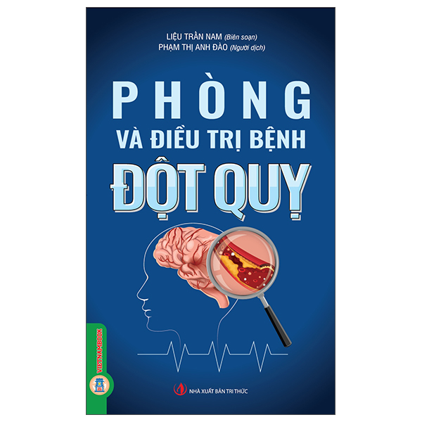 Phòng Và Điều Trị Bệnh Đột Quỵ