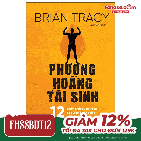 phượng hoàng tái sinh - 12 phẩm chất quan trọng để bứt phá sự nghiệp và cuộc sống