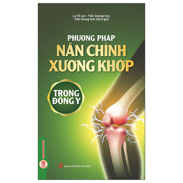 Phương Pháp Nắn Chỉnh Xương Khớp Trong Đông Y