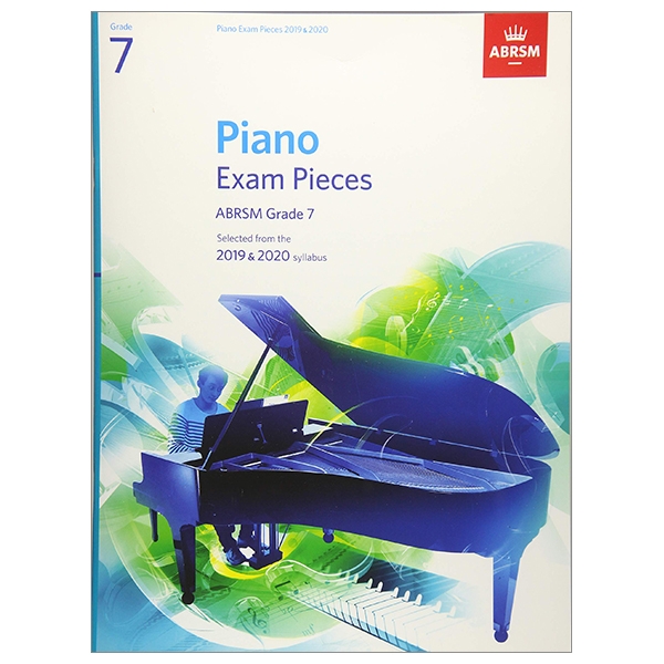 piano exam pieces 2019 & 2020, abrsm grade 7: selected from the 2019 & 2020 syllabus (abrsm exam pieces)