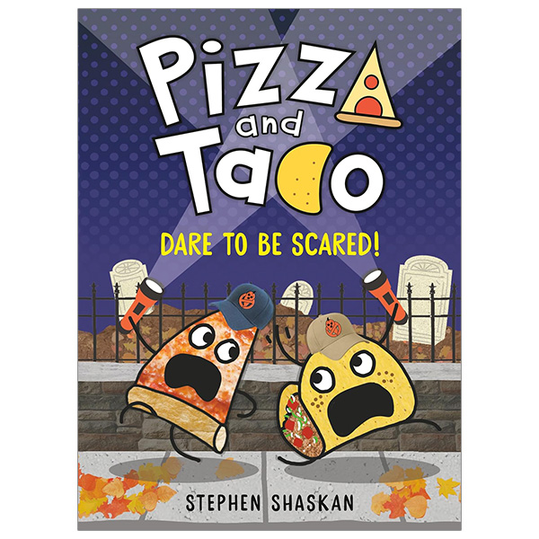 pizza and taco - dare to be scared!