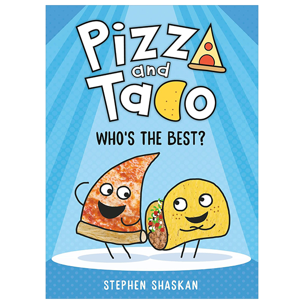 pizza and taco - who's the best?