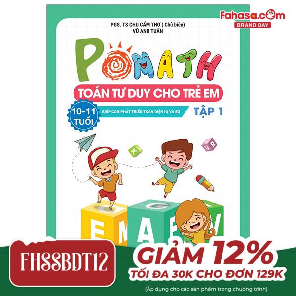 pomath - toán tư duy cho trẻ em - 10-11 tuổi - tập 1