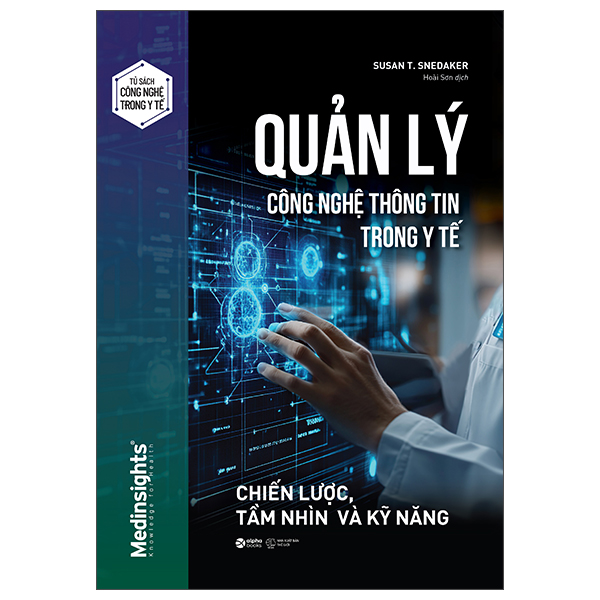 Quan Ly Cong Nghe Thong Tin Trong Y Te - Chien Luoc, Tam Nhin Va Ky Nang