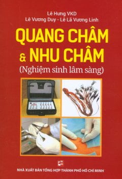 quang châm & nhu châm (nghiệm sinh lâm sàng)