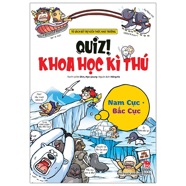 quiz! khoa học kì thú - nam cực - bắc cực