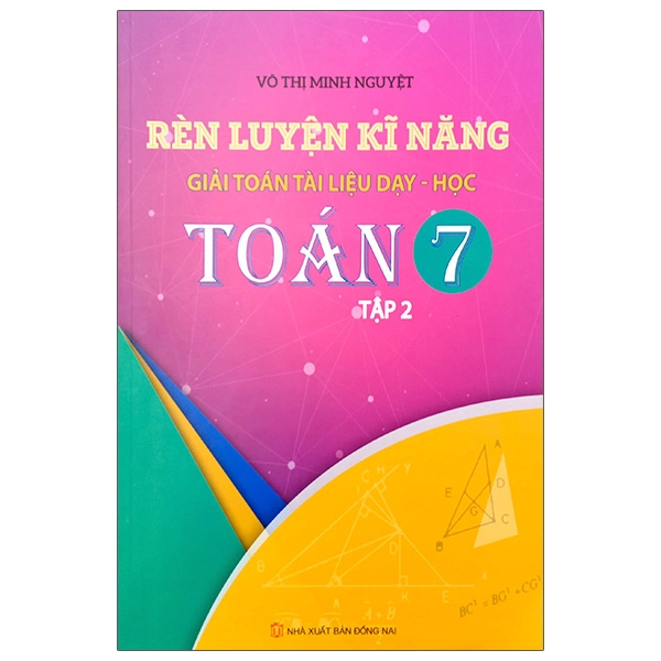 rèn luyện kỹ năng giải toán tài liệu dạy học môn toán lớp 7 - tập 2