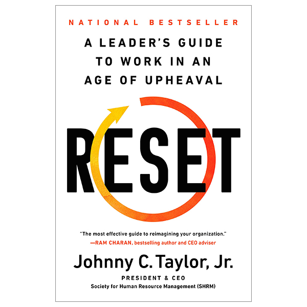 reset: a leaderℹs guide to work in an age of upheaval