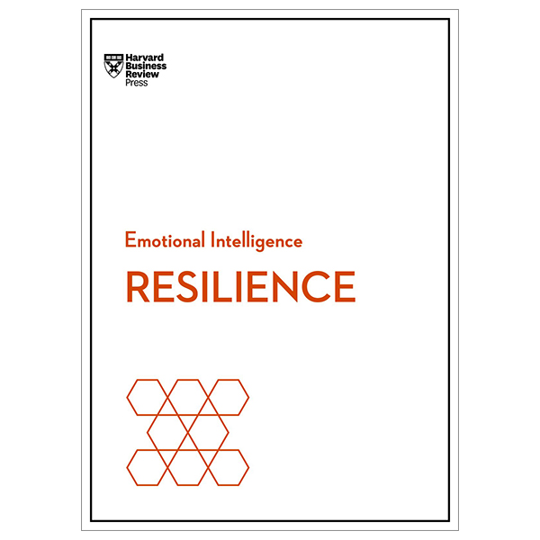 resilience (hbr emotional intelligence series)