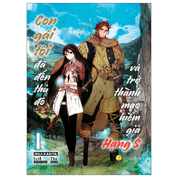 [Sách Đồng Giá 30K] Con Gái Tôi Đã Đến Thủ Đô Và Trở Thành Mạo Hiểm Giả Hạng S - Tập 1