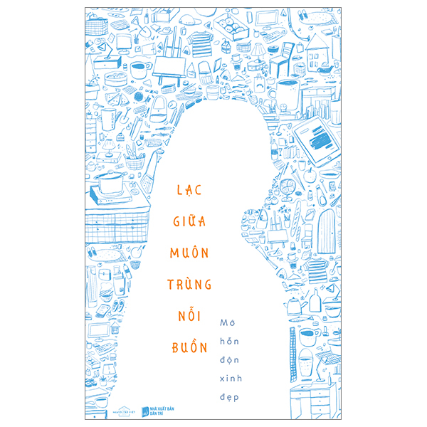 [Sách Đồng Giá 30K] Lạc Giữa Muôn Trùng Nỗi Buồn