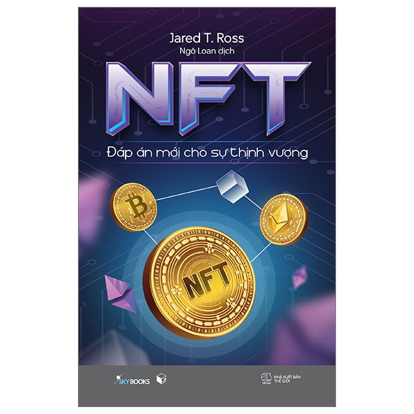 [Sách Đồng Giá 30K] NFT - Đáp Án Mới Cho Sự Thịnh Vượng