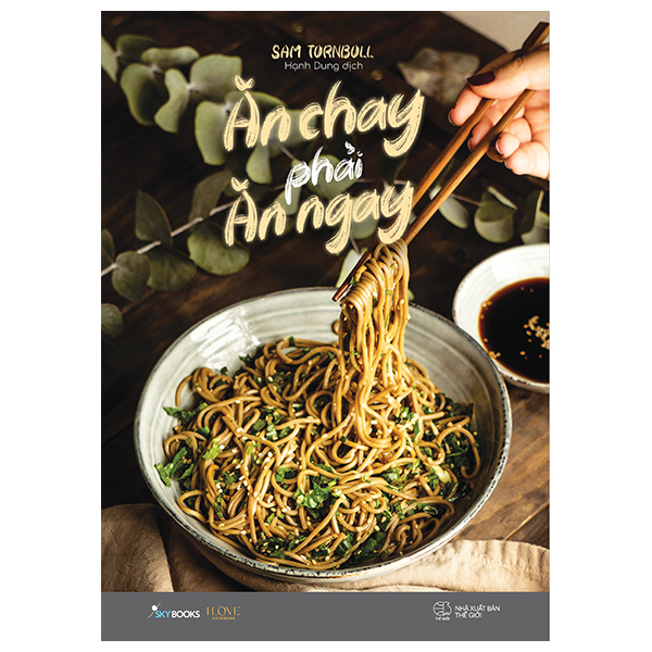 [Sách Đồng Giá 40K] Ăn Chay Phải Ăn Ngay