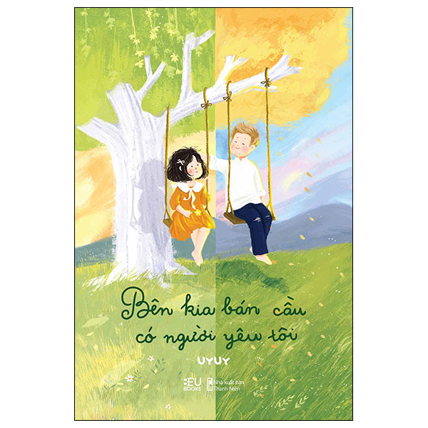 [Sách Đồng Giá 40K] Bên Kia Bán Cầu Có Người Yêu Tôi