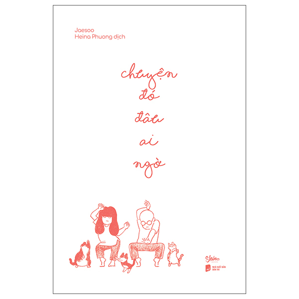 [Sách Đồng Giá 40K] Chuyện Đó Đâu Ai Ngờ