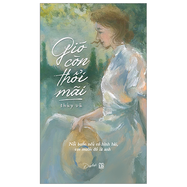 [Sách Đồng Giá 40K] Gió Còn Thổi Mãi