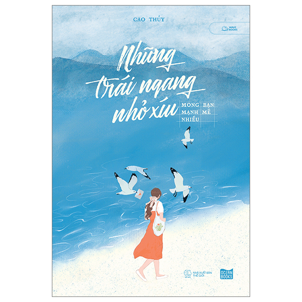 [Sách Đồng Giá 40K] Những Trái Ngang Nhỏ Xíu - Mong Bạn Mạnh Mẽ Nhiều