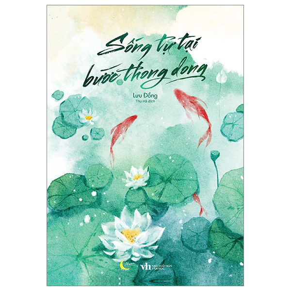 [Sách Đồng Giá 40K] Sống Tự Tại - Bước Thong Dong