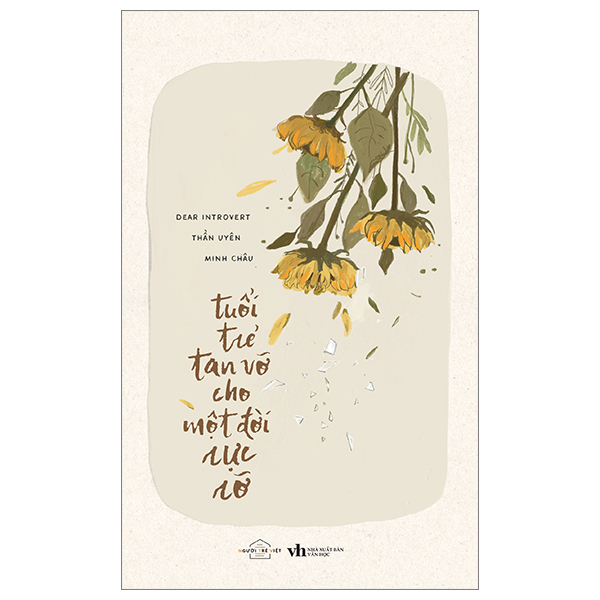 [Sách Đồng Giá 40K] Tuổi Trẻ Tan Vỡ Cho Một Đời Rực Rỡ