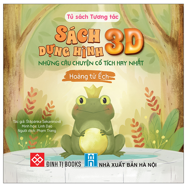 Sach Dung Hinh 3D - Nhung Cau Chuyen Co Tich Hay Nhat - Hoang Tu Ech - Bia Cung