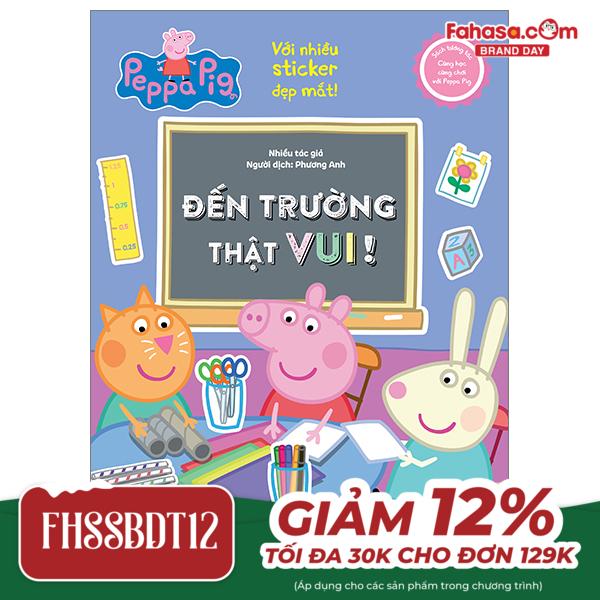 sách tương tác - cùng học cùng chơi với peppa pig - đến trường thật vui!