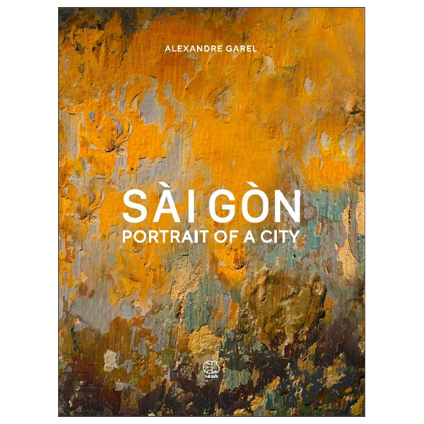 Sai Gon Portrait Of A City (Tai Ban 2025)