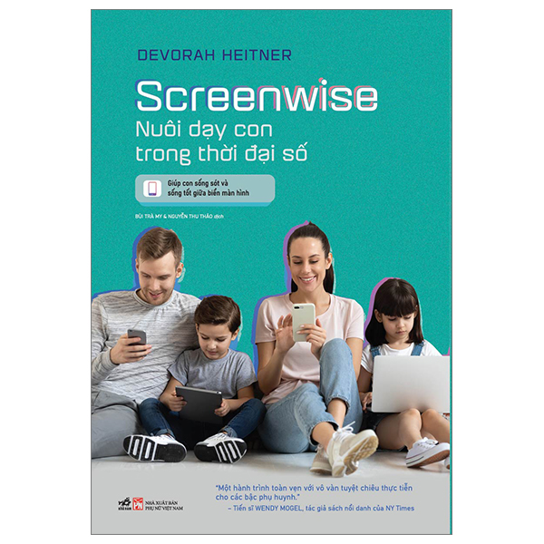 screenwise - nuôi dạy con trong thời đại số