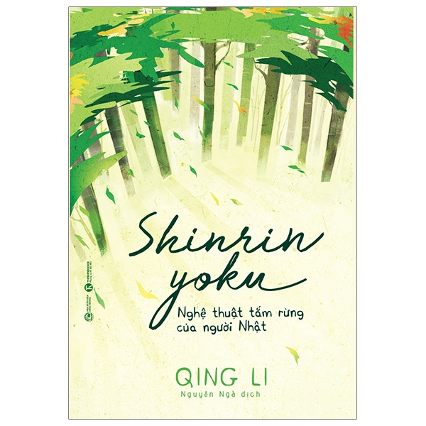 shinrin yoku - nghệ thuật tắm rừng của người nhật