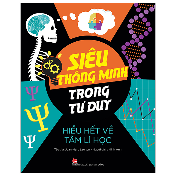 siêu thông minh trong tư duy - hiểu hết về tâm lí học