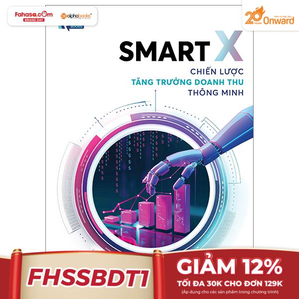 smart x - chiến lược tăng trưởng doanh thu thông minh