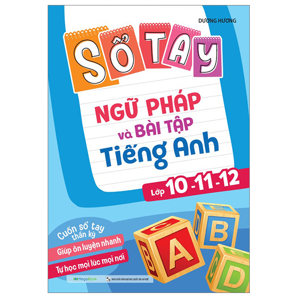 sổ tay ngữ pháp và bài tập tiếng anh lớp 10-11-12