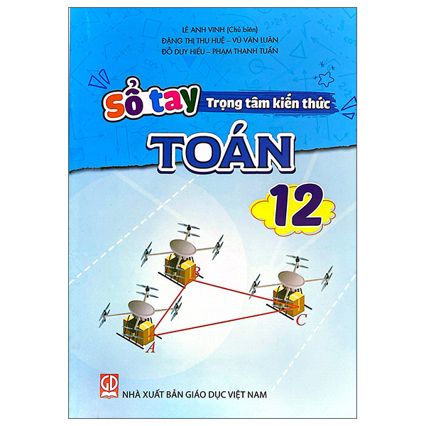 Sổ Tay Trọng Tâm Kiến Thức Toán 12