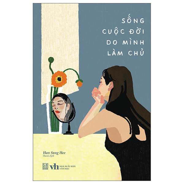 sống cuộc đời do mình làm chủ