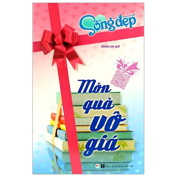 sống đẹp - món quà vô giá