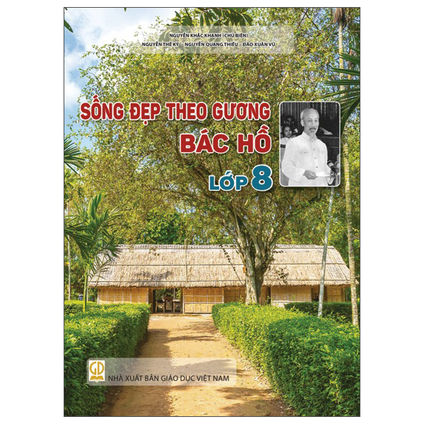 Sống Đẹp Theo Gương Bác Hồ - Lớp 8