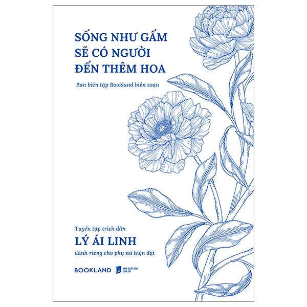 sống như gấm sẽ có người đến thêm hoa