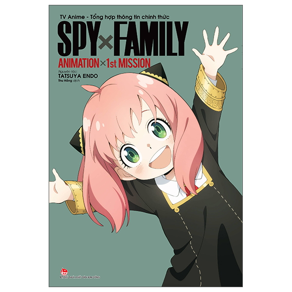 Spy X Family - TV Anime -Tổng Hợp Thông Tin Chính Thức - Animation X 1st Mission