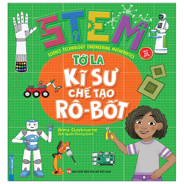 stem - tớ là kỹ sư chế tạo rô-bốt